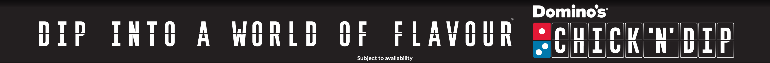 Dominos Feb - April 26