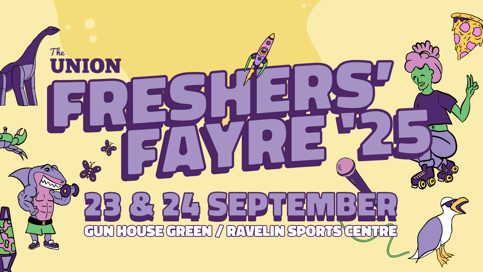 Freshers Fayre 25 Banner - 23 and 24 September at Gun House Green and Ravelin Sports Centre